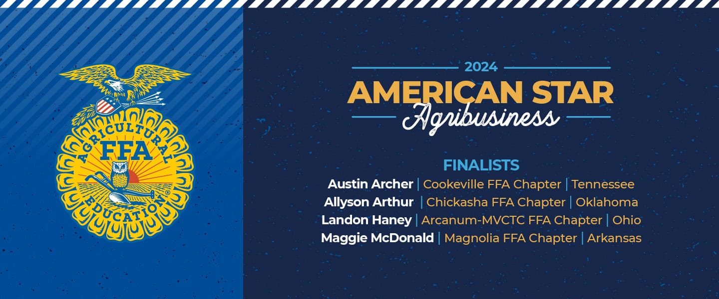 Get To Know the 2024 American Star in Agribusiness Finalists