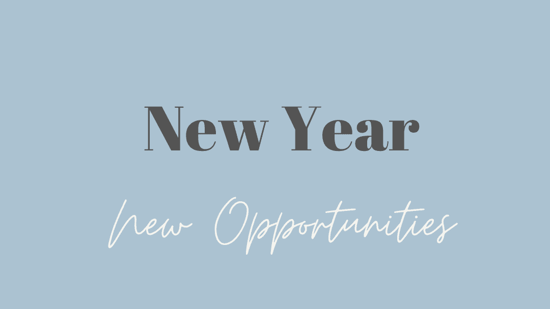 New Year, New Opportunities